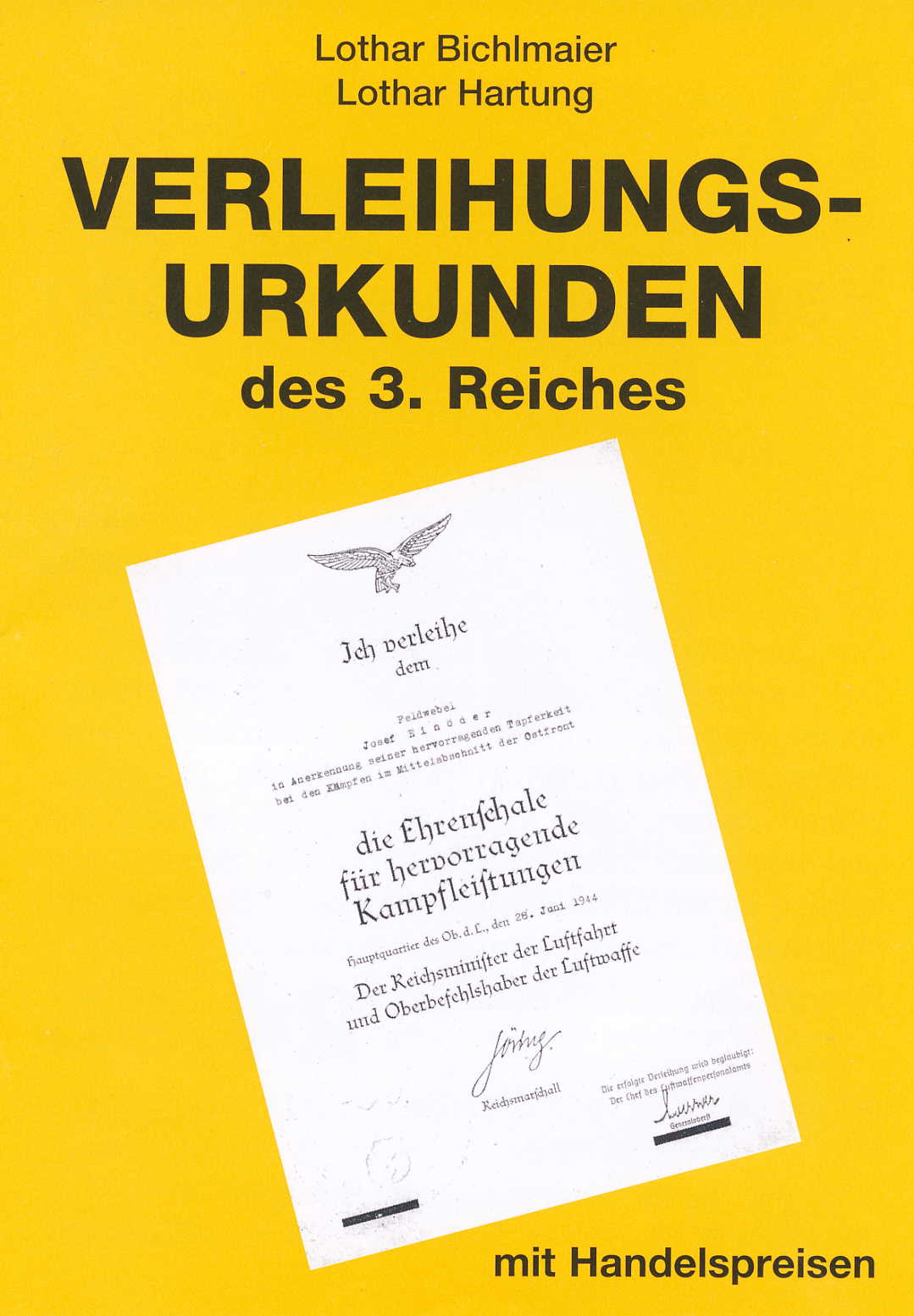 Bichlmaier/Hartung Verleihungsurkunden des 3. Reiches 11. Auflag