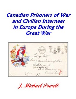 Powell, J. Michael Canadian Prisoners of War and Civilian Intern