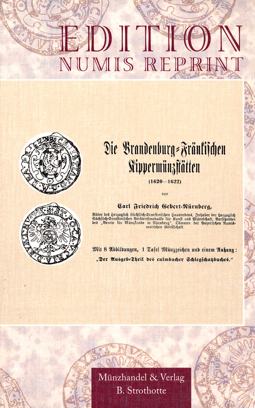 Gebert Carl F. Die Brandenburg-Fränkischen Kippermünzstätten 162