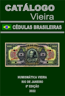 Catálogo Vieira de Cédulas Brasileiras  8º Edição 2022  Catálogo