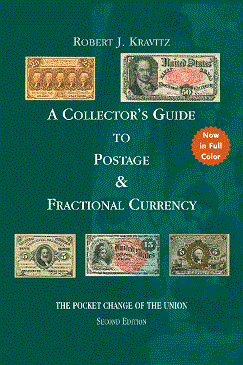 Kravitz, Robert A. A Collector's Guide to Postage & Fractional 