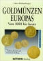 Schlumberger, Hans Goldmünzen-Katalog Europas Battenberg-Verlag 