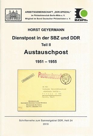 Geyermann, Horst Dienstpost in der sowjetischen Besatzungszone D
