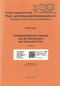 Lüwer, Dieter FRANKIERSERVICE-Stempel aus den Briefzentren der D
