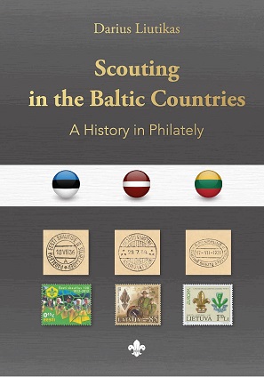 Liutikas, Darius Scouting in the Baltic Countries. A History in 