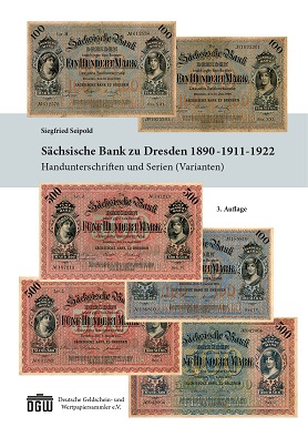 Seipold, Siegfried Sächsische Bank zu Dresden 1890-1911-1922 Han