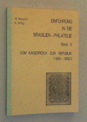 Maassen, Wolfgang/Wittig Karlheinz Band 3: Vom Kaiserreich zur R