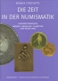 Strothotte, Werner Die Zeit in der Numismatik