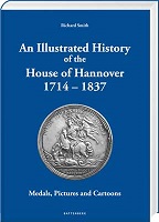 Smith, Richard An Illustrated History of the House of Hannover 1