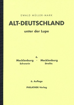 Müller-Mark, Ewald Alt-Deutschland unter der Lupe 6. Mecklenburg