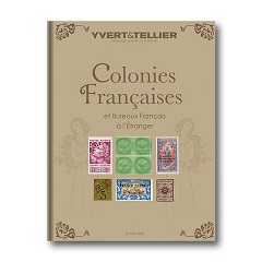 Yvert & Tellier Colonies Francaises et bureaux Francais a l'etr