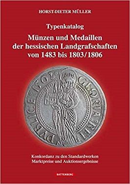Müller, Horst-Dieter Münzen und Medaillen der hessischen Landgra