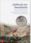 Albert, Rainer Aufbruch zur Demokratie 1. Auflage 2023