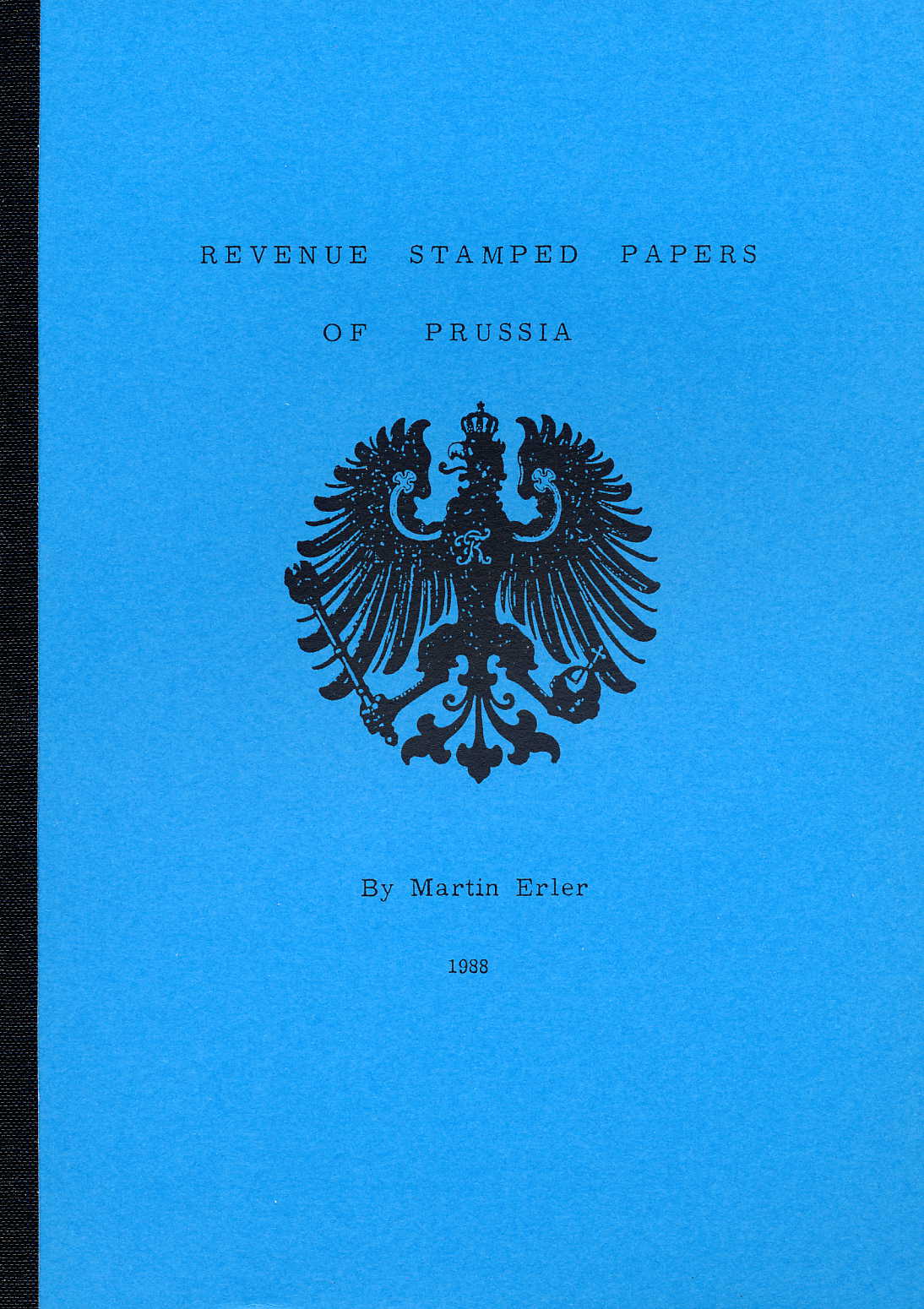 Erler Revenue Stamped Papers of Prussia 1. Auflage 1988