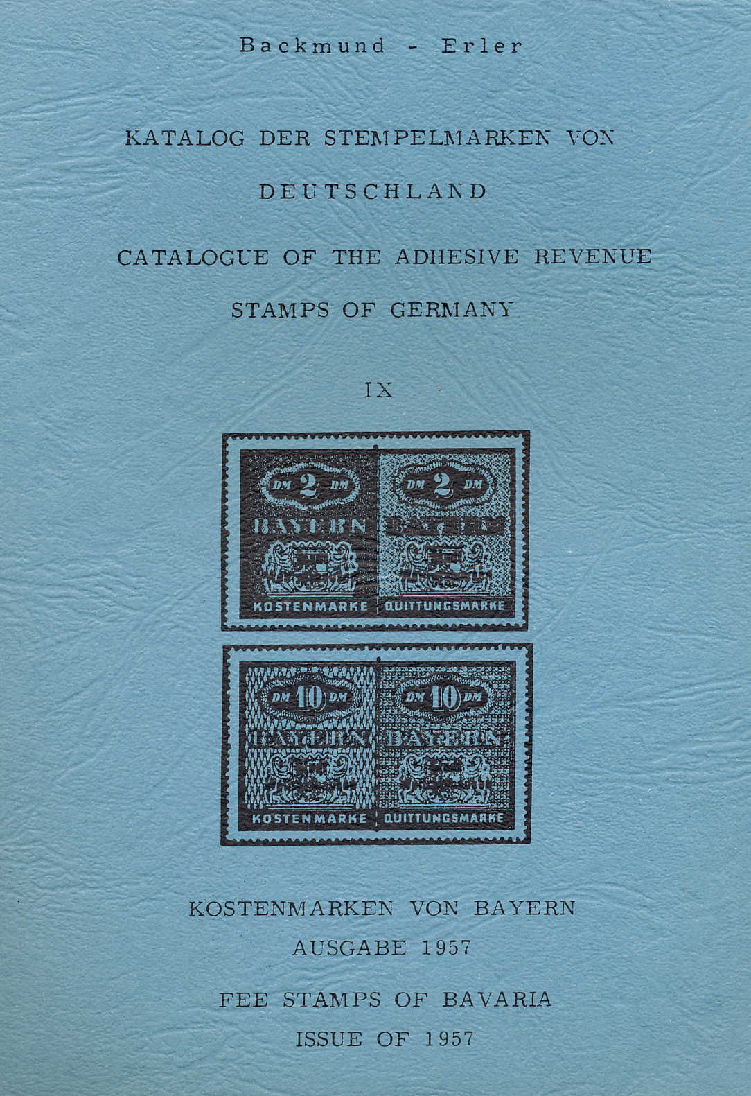 Backmund/Erler Katalog der Stempelmarken von Deutschland IX Kost