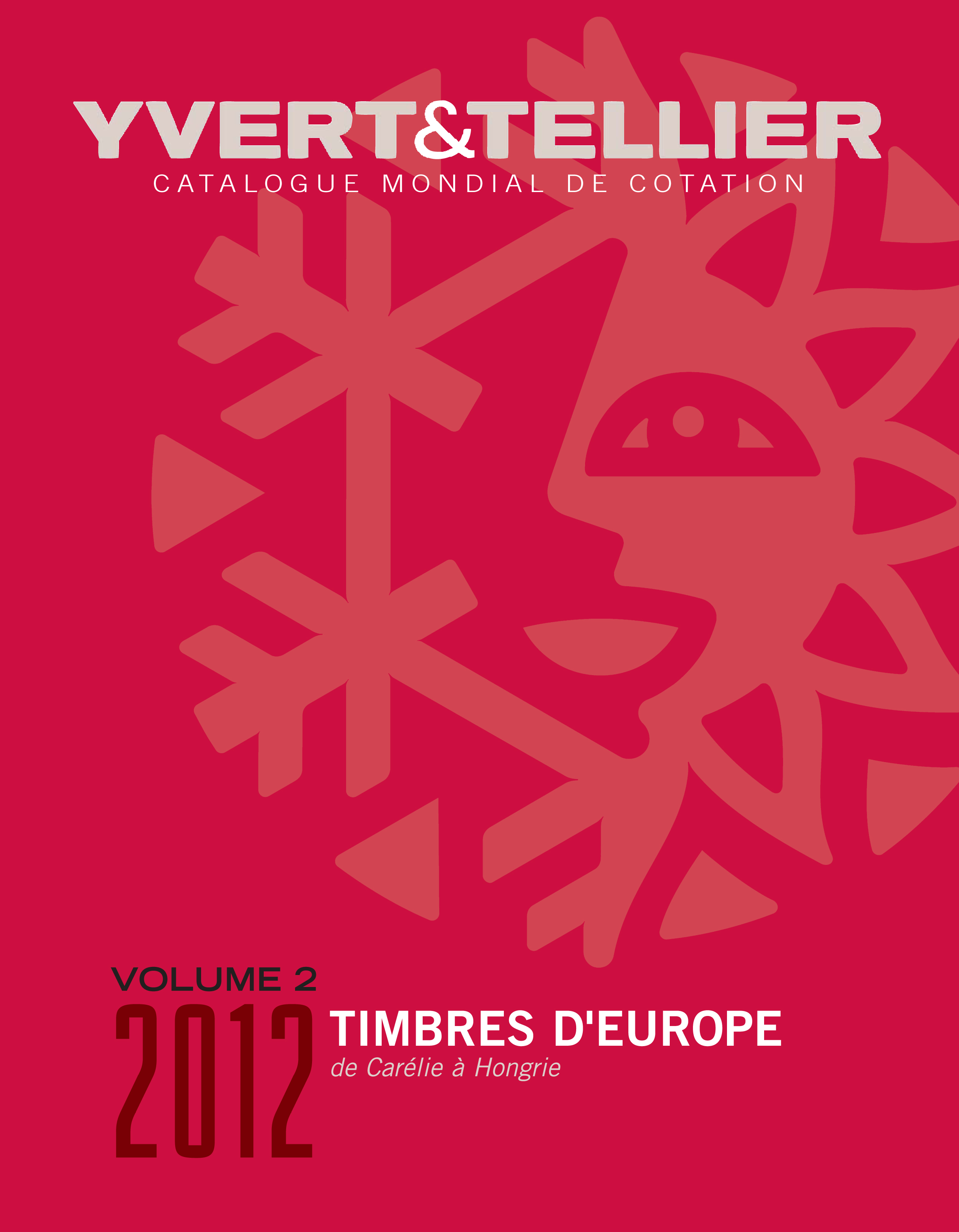 Yvert & Tellier Timbres D' Europe Volume 2 CARELIA - HONGRIA (K