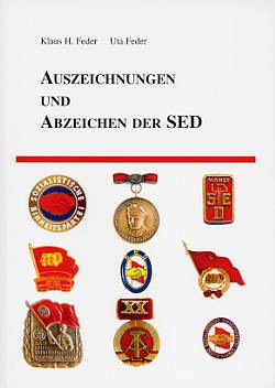Feder, Klaus H./Feder, Uta Auszeichnungen und Abzeichen der SED 