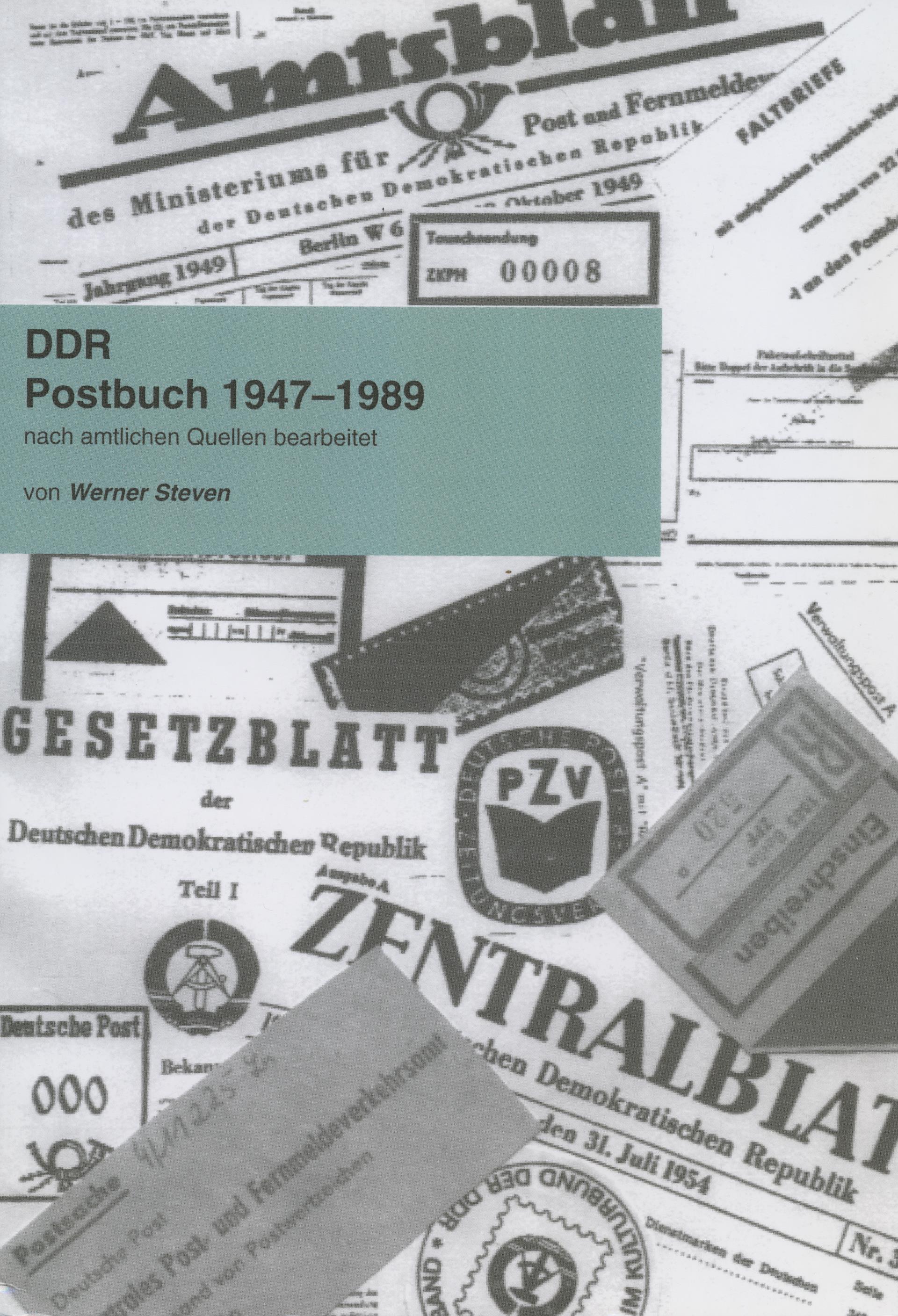 Steven, Werner DDR Postbuch 1947-89 nach amtlichen Quellen bearb