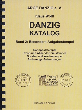 Wolff Klaus Danzig Stempelkatalog Band 2: Besondere Aufgabestemp