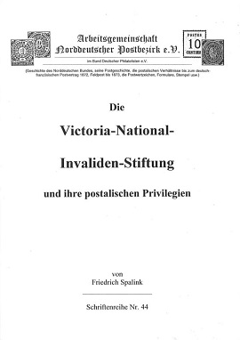 Spalink, Friedrich Die Victoria-National-Invaliden-Stiftung und 
