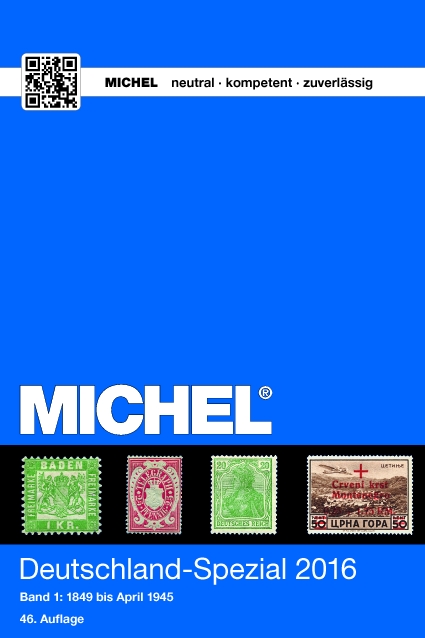 Michel Deutschland-Spezial 2016 Band 1: 1849 bis April 1945