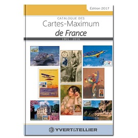 CATALOGUE DES CARTES MAXIMUM DE FRANCE 1901-2016   Edition 2017,