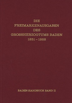 Die Freimarkenausgaben des Großherzogtums Baden Baden-Handbuch B