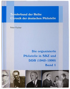 Fischer, Peter Chronik der Deutschen Philatelie, Sonderband 11.1