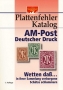 Schantl, Thomas Plattenfehler Katalog AM-Post Deutscher Druck