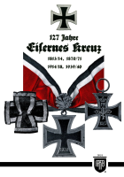 Reichel A. 127 Jahre Eisernes Kreuz 1813/14, 1870/71, 1914/18, 1