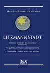 Franquinet/Hammer/Schoenawa  Litzmannstadt  Ein Kapitel deutsche