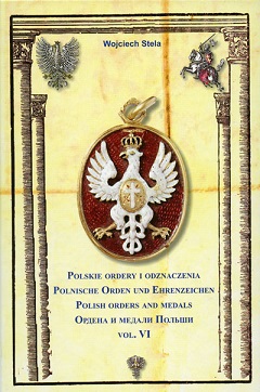Stela, Wojciech Polskie Ordery i Odznaczenia - Polnische Orden u