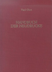 Ohrt, Paul Handbuch aller bekannten Neudrucke staatlicher Postwe