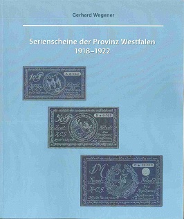 Wegener, Gerhard Serienscheine der Provinz Westfalen 1918 - 1922