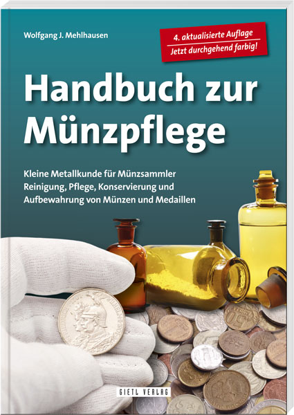 Mehlhausen, Wolfgang J. Handbuch zur Münzpflege Kleine Metallkun