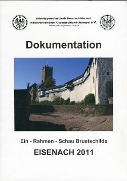 Dokumentation Ein-Rahmen-Schau Brustschilde Eisenach 2011 