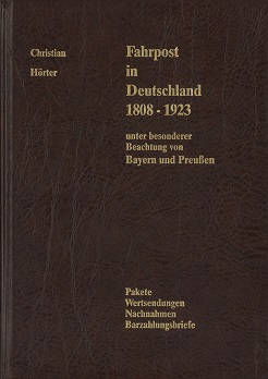 Hörter, Christian Fahrpost in Deutschland 1808-1923 unter besond