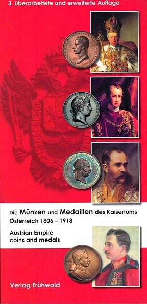 Frühwald, winfried Die Münzen und Medaillen des Kaisertums Öster