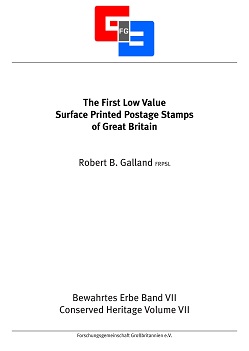 Galland, Robert B. The First Low Value Surface Printed Postage S