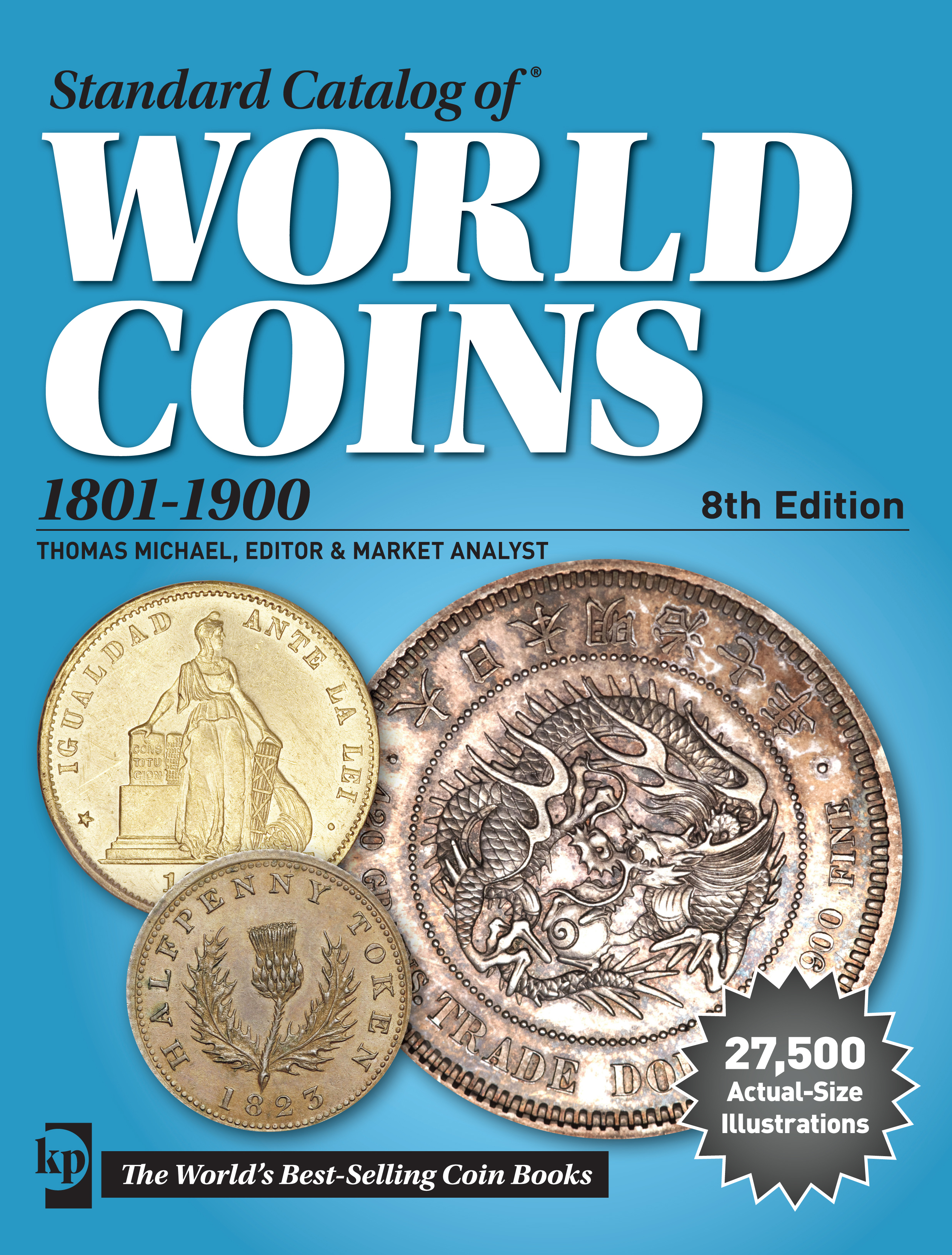 Cuhaj, G. S./Michael T. Standard Catalog of World Coins 1801-190