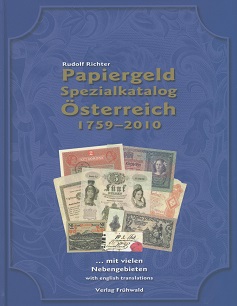 Richter, Rudolf Papiergeld Spezialkatalog Österreich 1759 - 2010