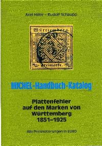 Hiller, Axel/Schaupp, Rudolf MICHEL-Handbuch-Katalog Plattenfehl