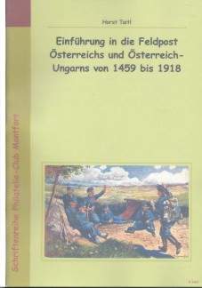 Taitl, Horst Einführung in die Feldpost Österreichs und Österrei