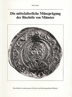 Ilisch, Peter Die mittelalterliche Münzprägung der Bischöfe von 