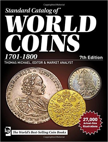 Michael, Thomas Standard Catalog of World Coins 1701 - 1800
