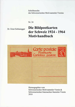 Schlunegger Die Bildpostkarten der Schweiz 1924 - 1964 Motivhand