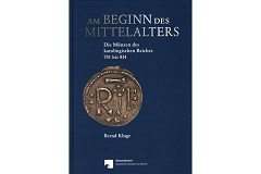 Kluge, Bernd Am Beginn des Mittelalters Die Münzen des karolingi