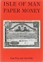 West, Pam/Kelly, Alan Isle of Man Paper Money  
