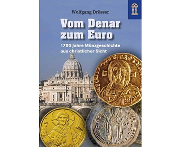 Drösser, Wolfgang Vom Denar zum Euro 1700 Jahre Münzgeschichte a