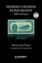 Perez, Patrick Ian Modern Chinese Paper Money 1949 to Present   